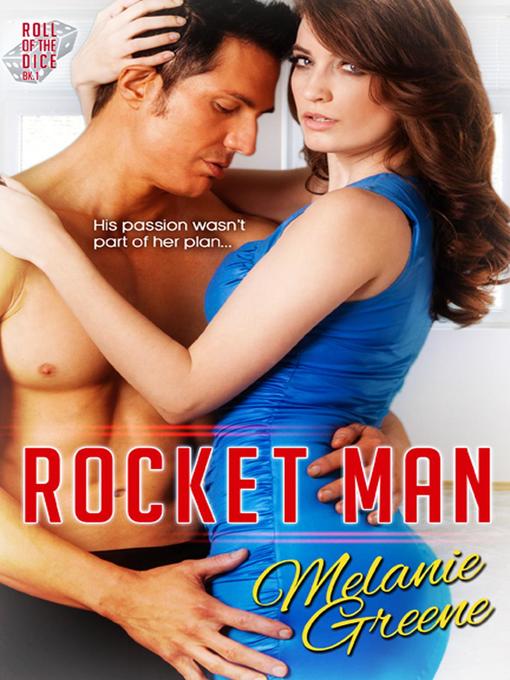 Title details for Rocket Man by Melanie Greene - Available